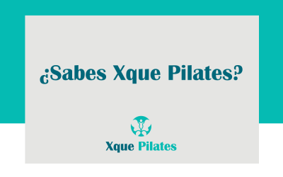 ¿Sabes Xque Pilates?